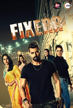 Fixerr (2019) Season 1 All Episodes Hindi [Complete]
