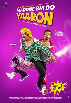 Marne Bhi Do Yaaron (2019) Hindi Dual Audio [990MB]